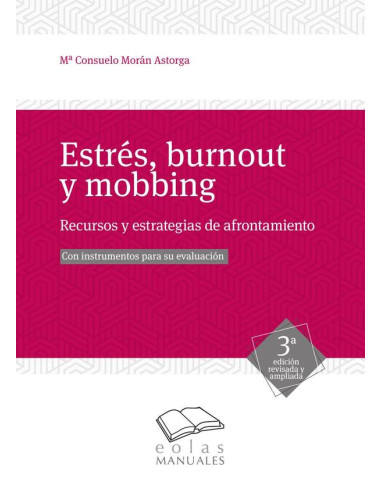 Estrés, burnout y mobbing:Recursos y estrategias de afrontamiento