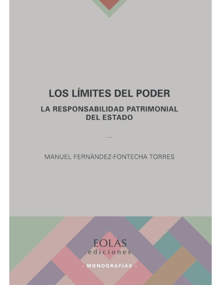 Los límites del poder:La responsabilidad patrimonial del Estado