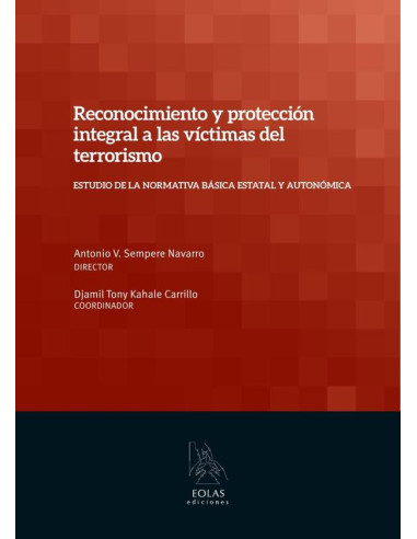 Reconocimiento y protección integral a las víctimas del terrorismo