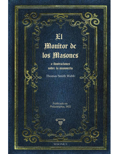 El monitor de los masones o ilustraciones sobre la masonería