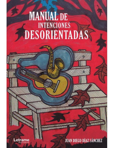 Manual de intenciones desorientadas