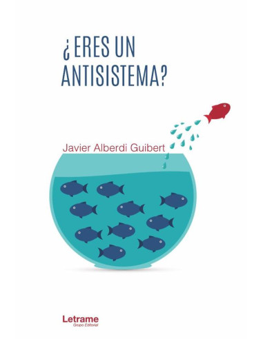 ¿Eres un antisistema?