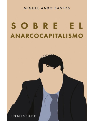 Sobre el anarcocapitalismo