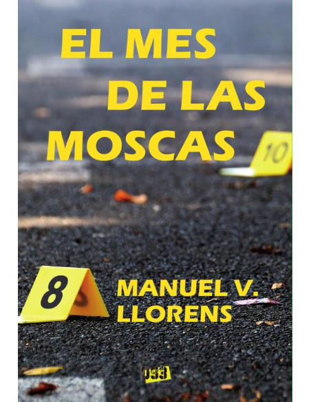 Mes de las moscas, El