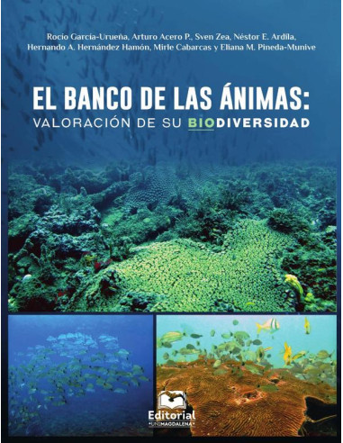 El banco de las ánimas: valoración de su biodiversidad