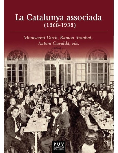 La Catalunya associada (1868-1938)