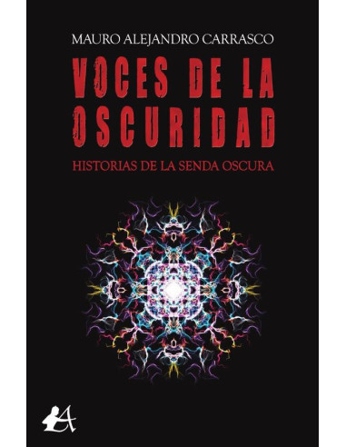 Voces de la oscuridad:Historias de la senda oscura