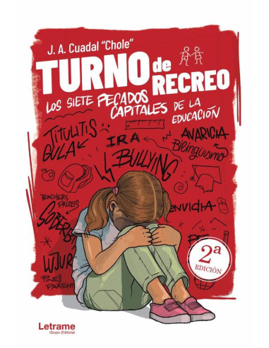 Turno de recreo. Los siete pecados capitales de la educación