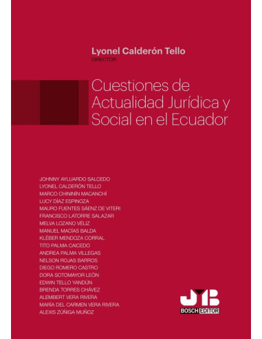 Cuestiones de actualidad jurídica y social en el Ecuador.