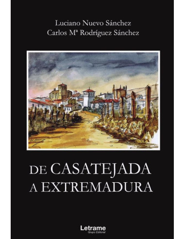 De Casatejada a Extremadura