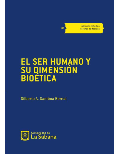 El ser humano y su dimensión bioética