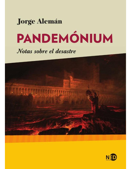 Pandemónium:Notas sobre el desastre