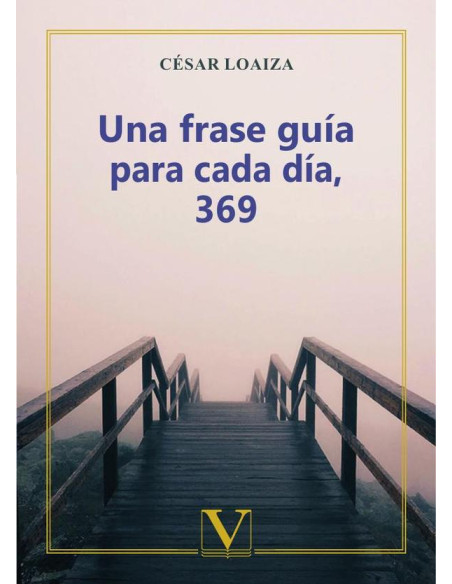 Una frase guía para cada día, 369