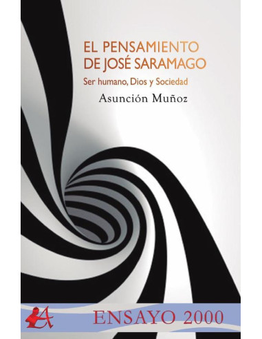 El pensamiento de Saramago. :Ser humano, Dios y Sociedad