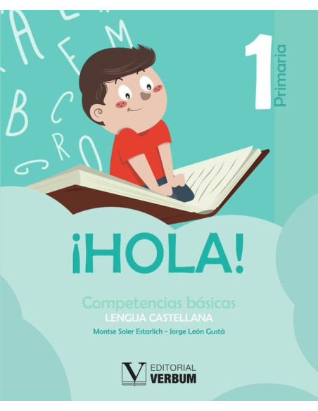 ¡HOLA!. 1 primaria:Competencias básicas. Lengua Castellana