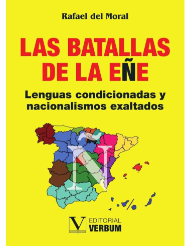 Las batallas de la eñe:Lenguas condicionadas y nacionalismos exaltados