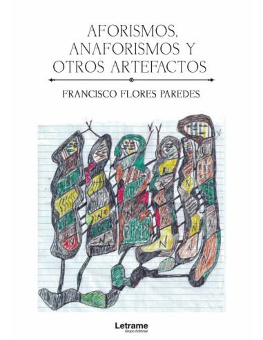 Aforismos, anaforismos y otros artefactos