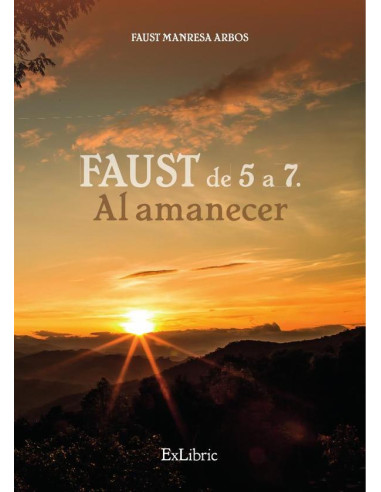 Faust de 5 a 7. Al amanecer