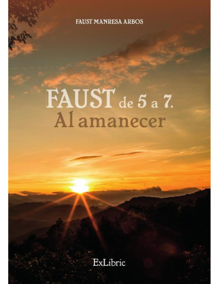 Faust de 5 a 7. Al amanecer