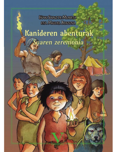 Kanideren abenturak:Suaren zeremonia