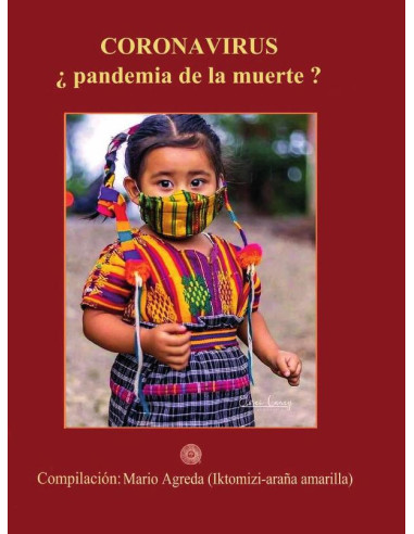 Coronavirus ¿pandemia de la muerte?