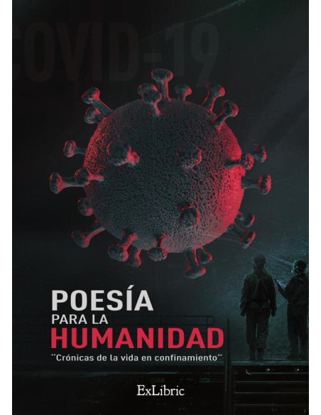 Poesía para la humanidad. Crónicas de la vida en confinamiento