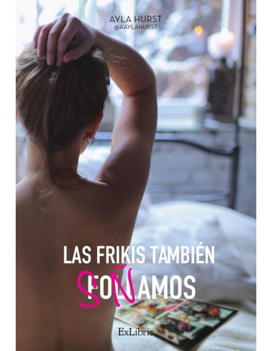 Las frikis también soñamos