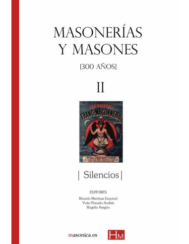 Masonerías y masones ii: silencios 