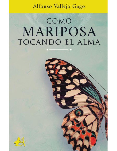 Como mariposa tocando el alma