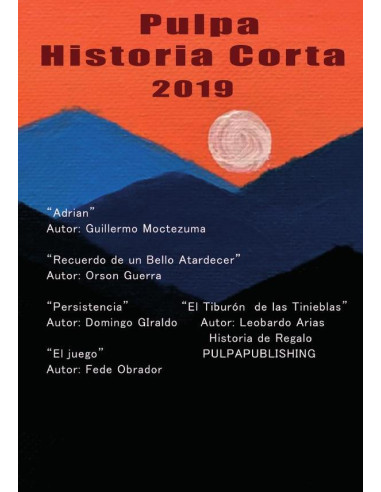 Pulpa Historia Corta 2019