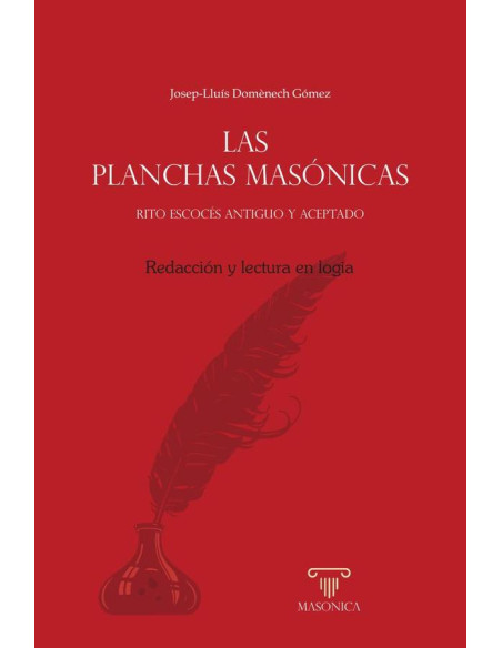 Las planchas masónicas:Redacción y lectura en logia