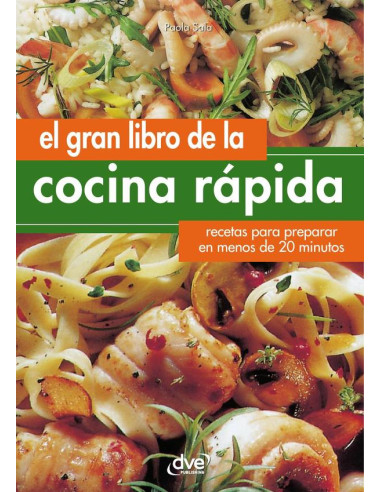 El gran libro de la cocina rápida