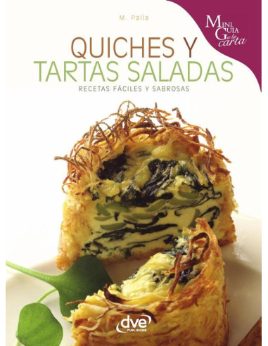 Quiches y tartas saladas