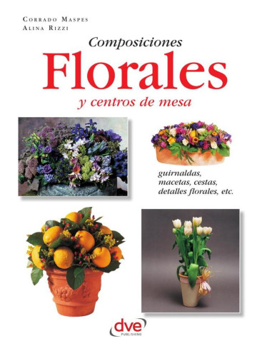 Composiciones florales y centros de mesa