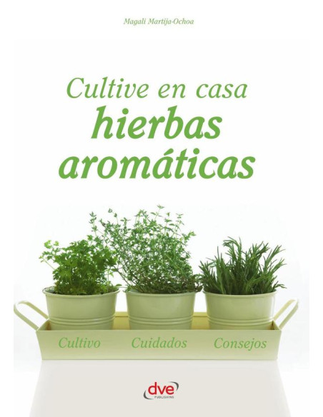 Cultive en casa hierbas aromáticas