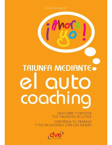 Triunfa mediante el autocoaching