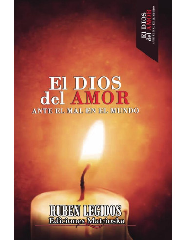 El Dios del amor ante el mal en el mundo