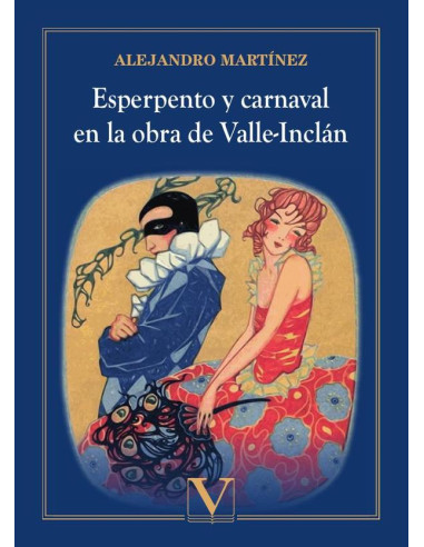 Esperpento y carnaval en la obra de Valle-Inclán