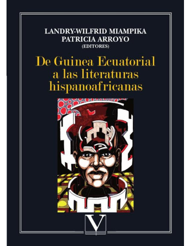 De Guinea Ecuatorial a las literaturas hispanoafricanas