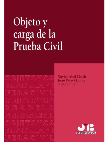 Objeto y carga de la prueba civil