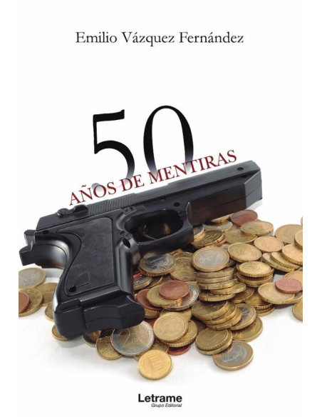 50 años de mentiras