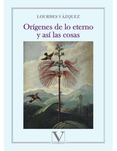 Orígenes de lo eterno y así las cosas