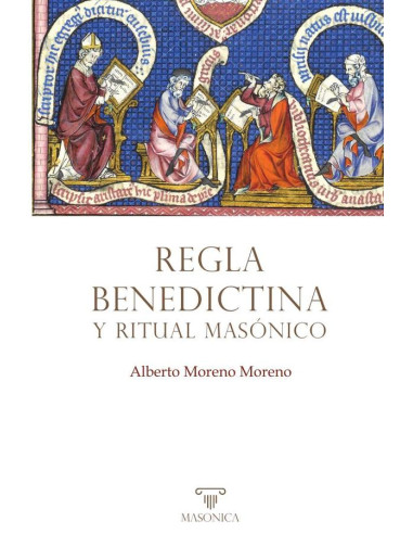 Regla Benedictina y ritual masónico