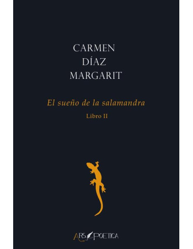 El sueño de la salamandra (Libro II)