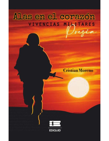 Alas en el corazón:vivencias militares