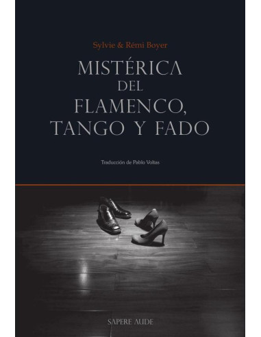 Mistérica del flamenco, tango y fado