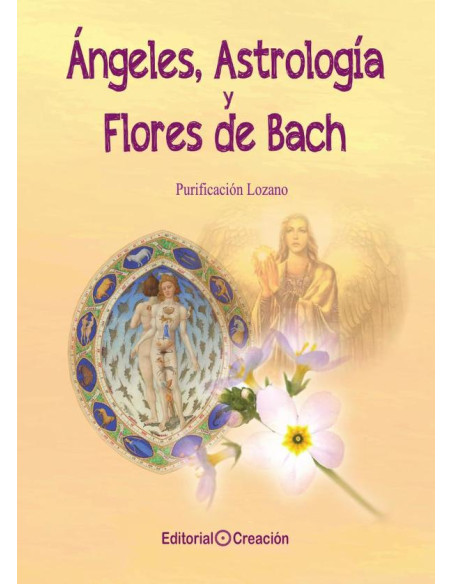 Ángeles, Astrología y Flores de Bach