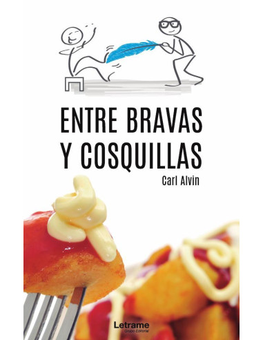 Entre bravas y cosquillas