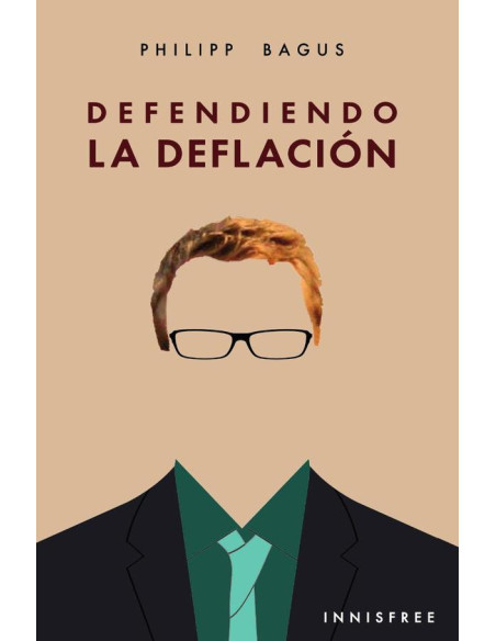 Defendiendo la deflación 