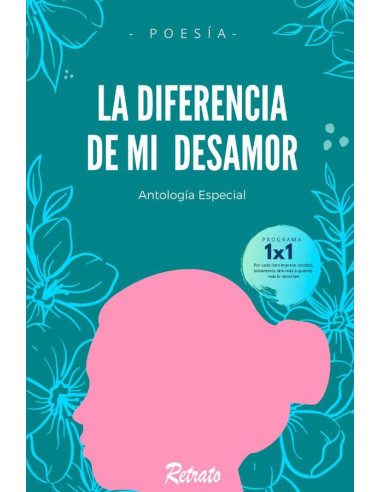 La diferencia de mi desamor